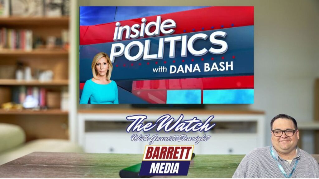 THE-WATCH-INSIDE-POLITICS-WITH-DANA-BASH